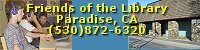 Paradise Friends of the Library, Paradise, CA